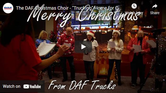 Video: The DAF Christmas Choir - Trucking Home for Christmas